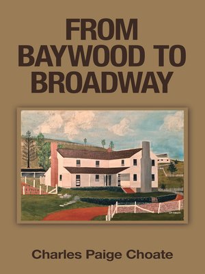 cover image of From Baywood to Broadway
